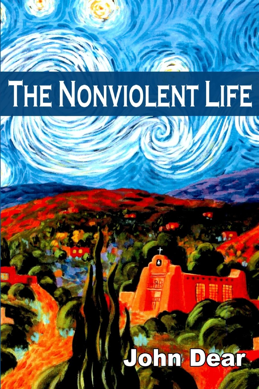 The Nonviolent Life.by Dear  New 9780966978322 Fast Free Shipping<|