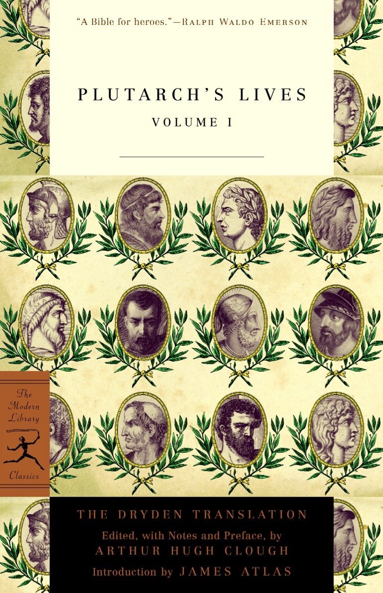 Modern Library Plutarch's Lives, Volume 1: The Dryden Translation