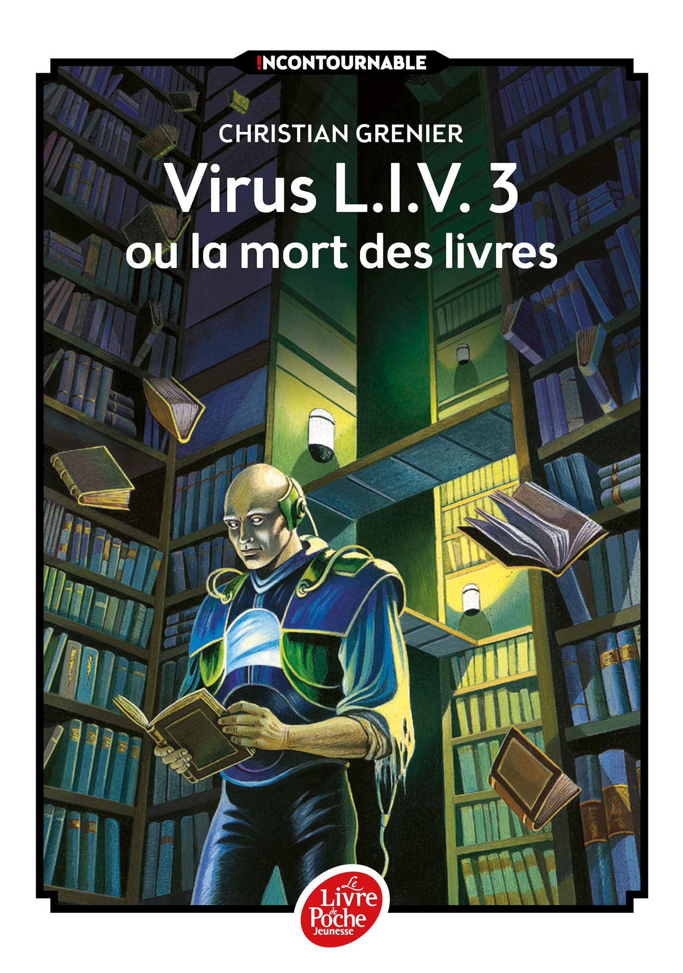Virus Liv 3 Ou LA Mort DES Livres (Livre de Poche Jeunesse)