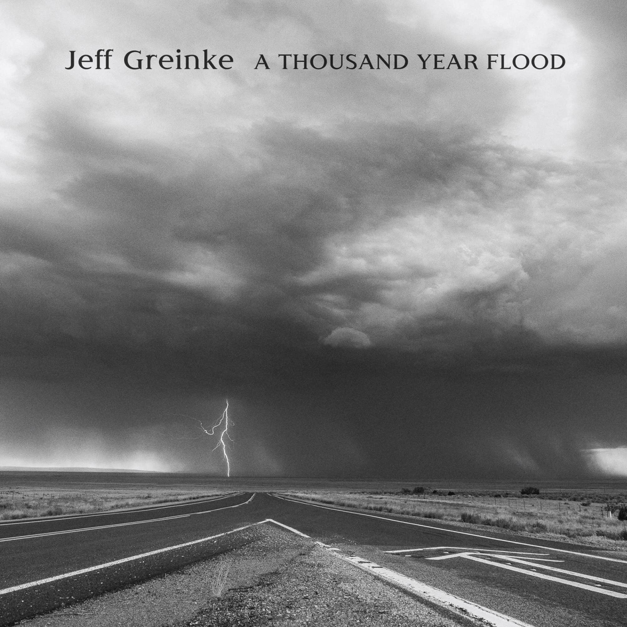 Jeff Greinke A Thousand Year Flood CD New 617026040721