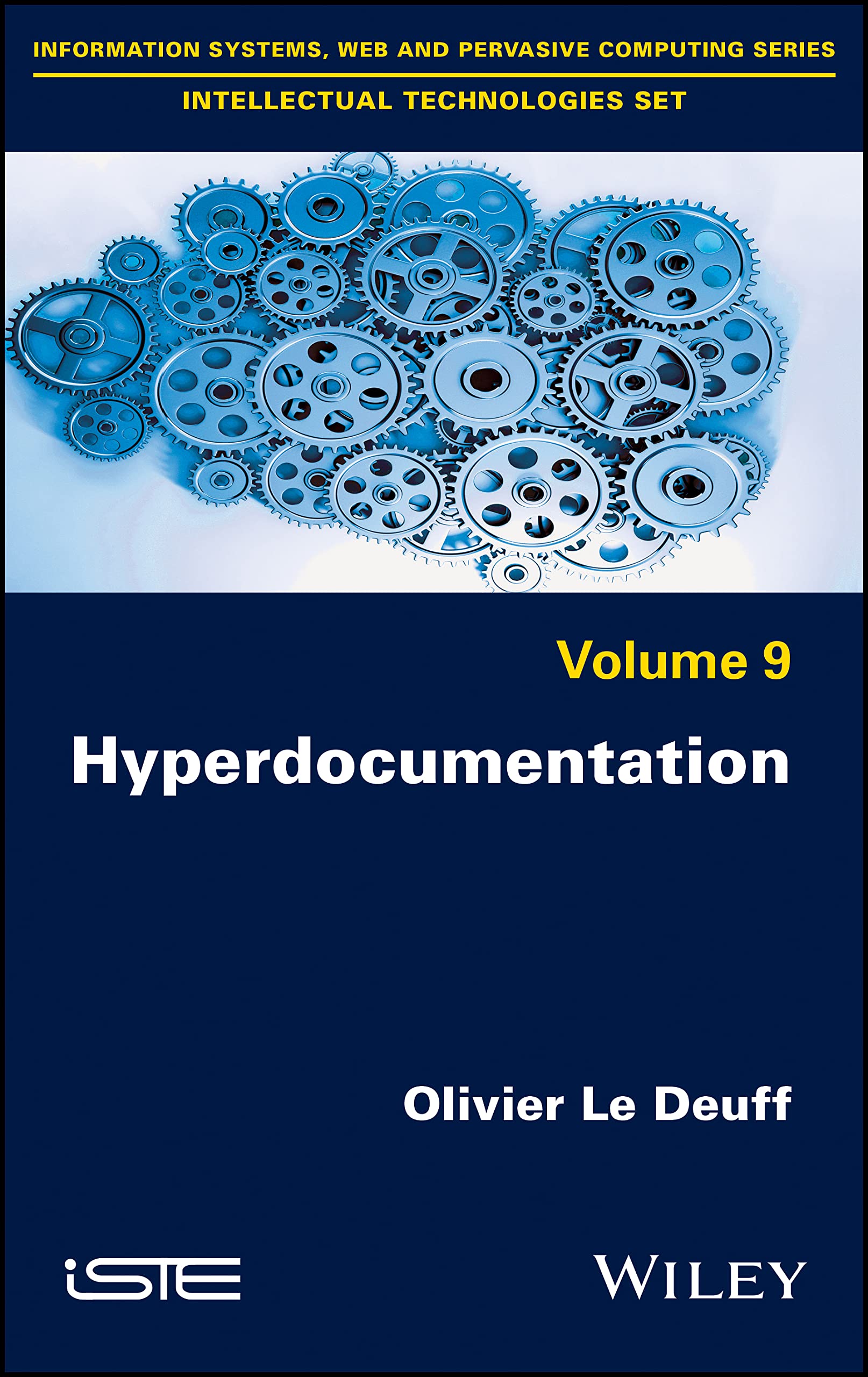 Buy Hyperdocumentation (Information Systems, Web and Pervasive Computing: Intellectual Technologies, 9) — BookShops.in
