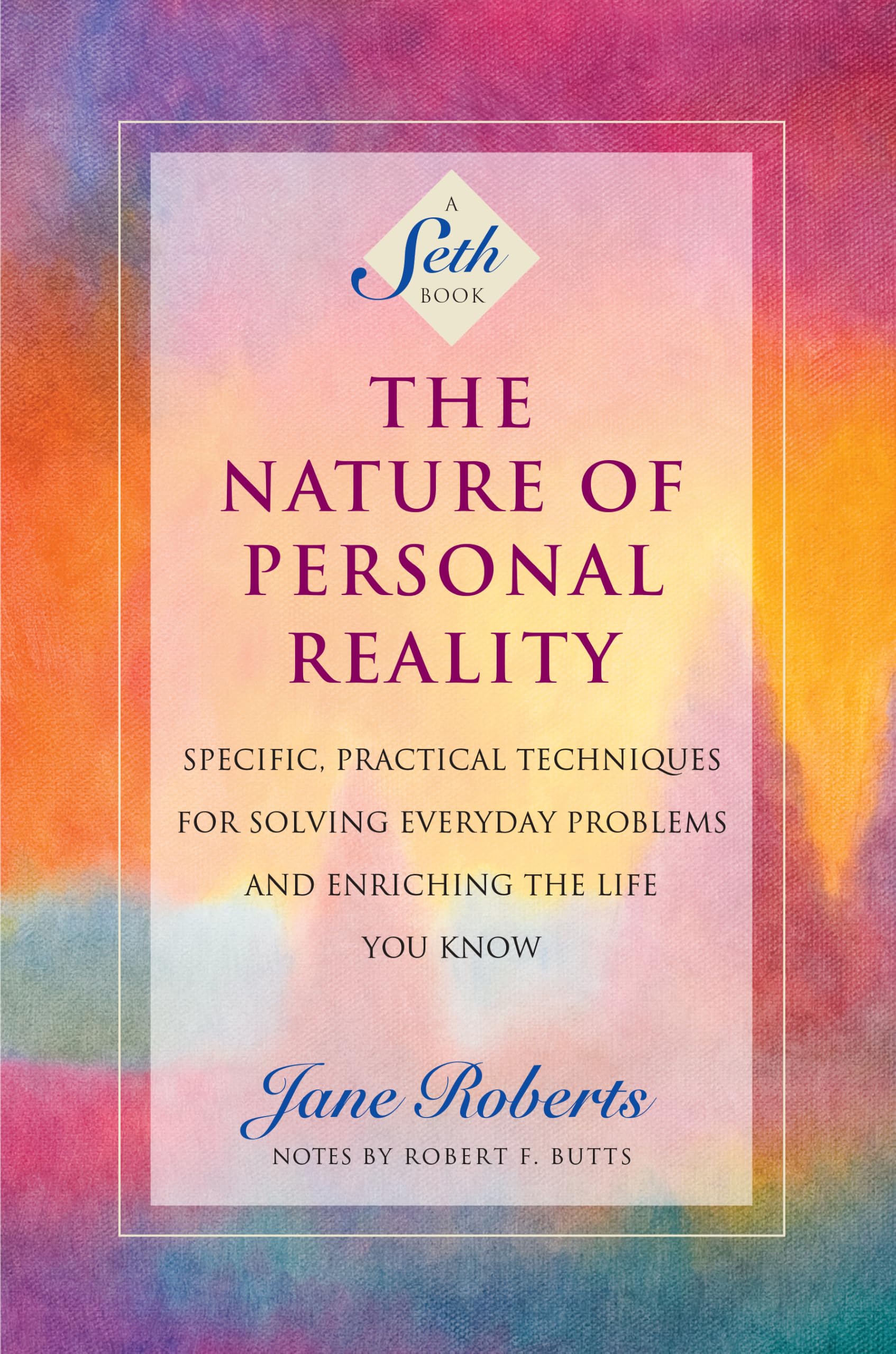 The Nature of Personal Reality: Seth Book - Specific,  by Jane Roberts PAPERBACK