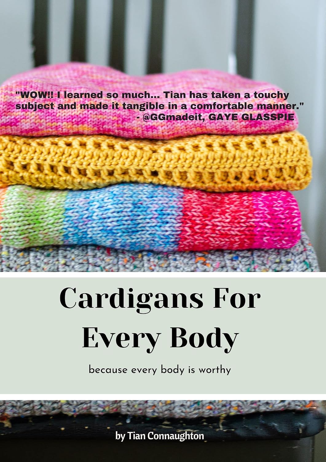 Cardigans For Every Body: because every body is worthy