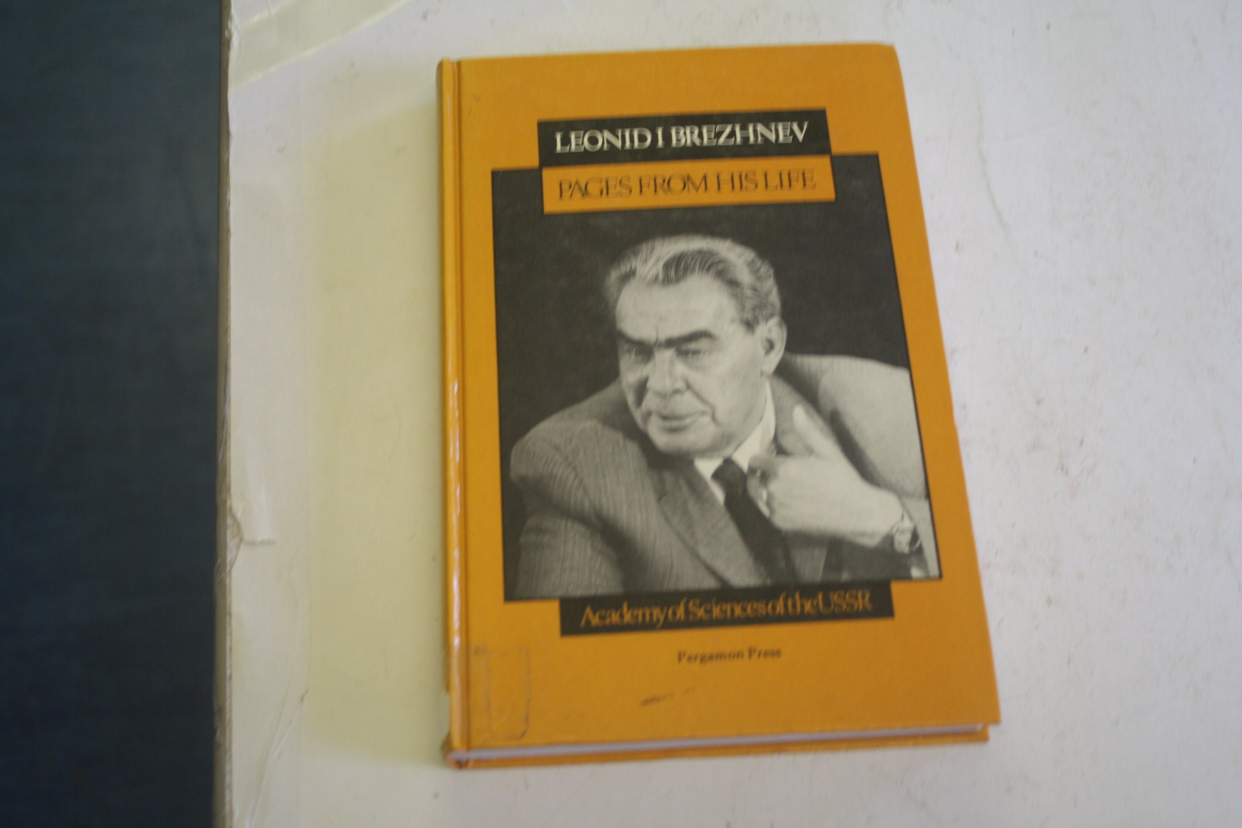 Buy Leonid I Brezhnev Pages from His Life — BookShops.in