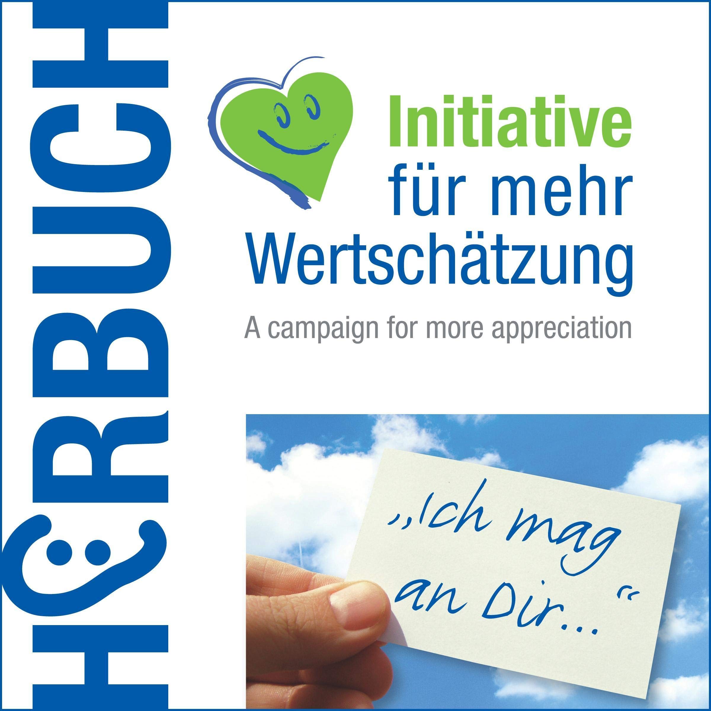 Ich mag an dir...: Initiative für mehr Wertschätzung