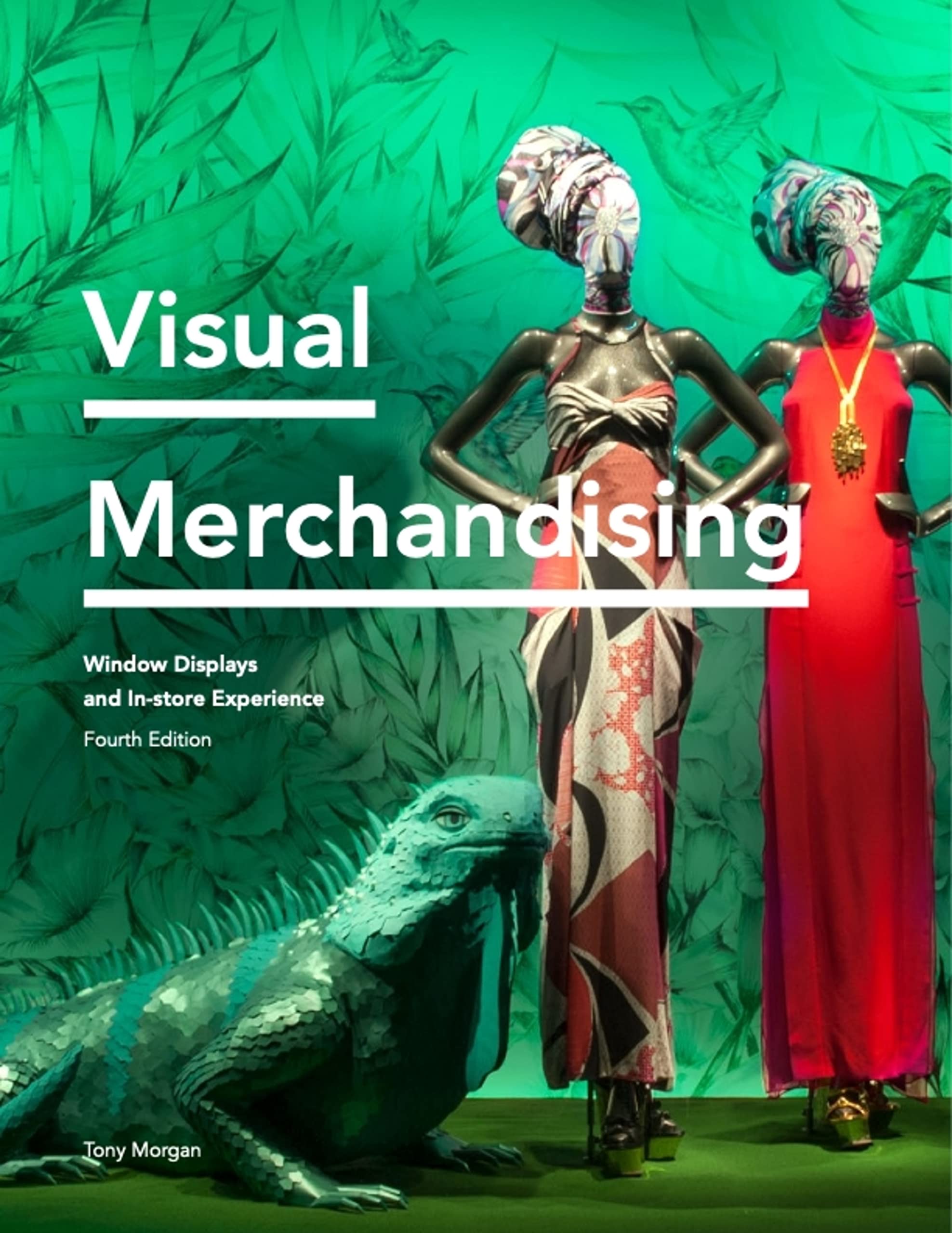 Visual Merchandising Fourth Edition guide illustré d'architecture commerciale et merchandising