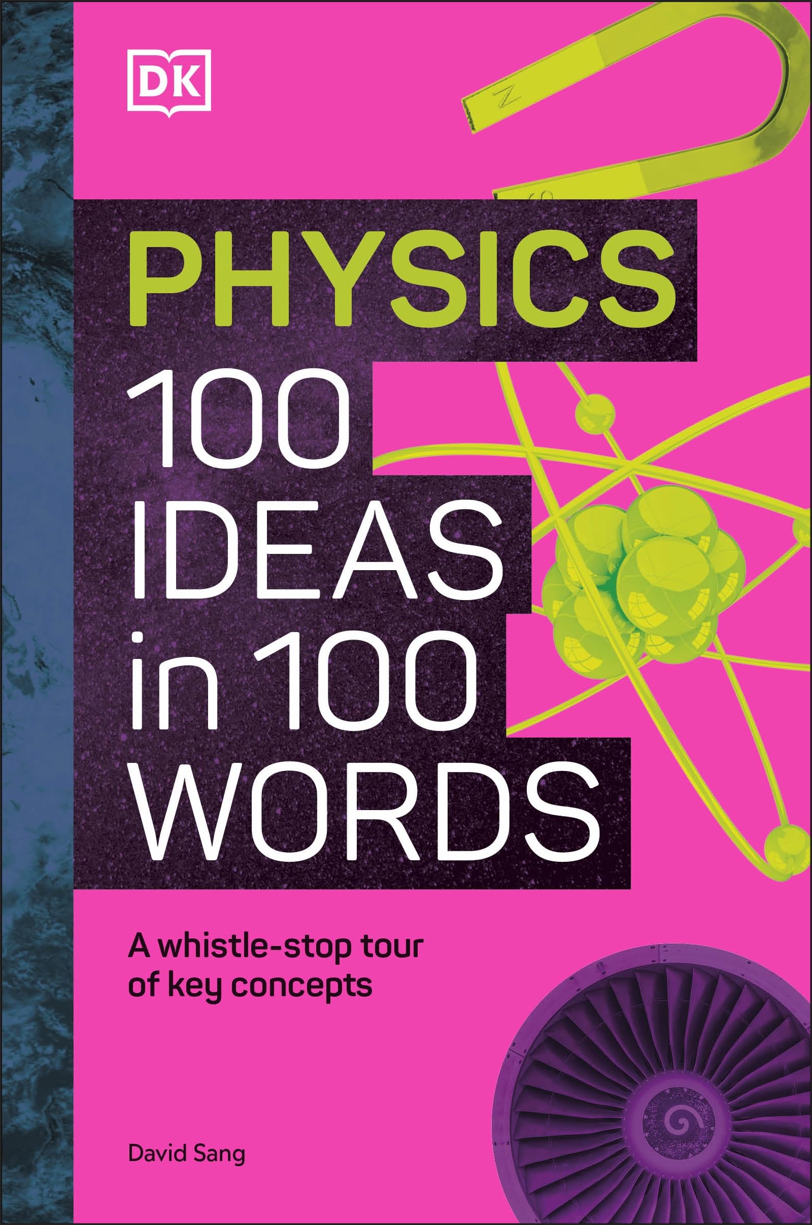Buy Physics 100 Ideas in 100 Words: A Whistle-stop Tour of Science's Key Concepts — BookShops.in