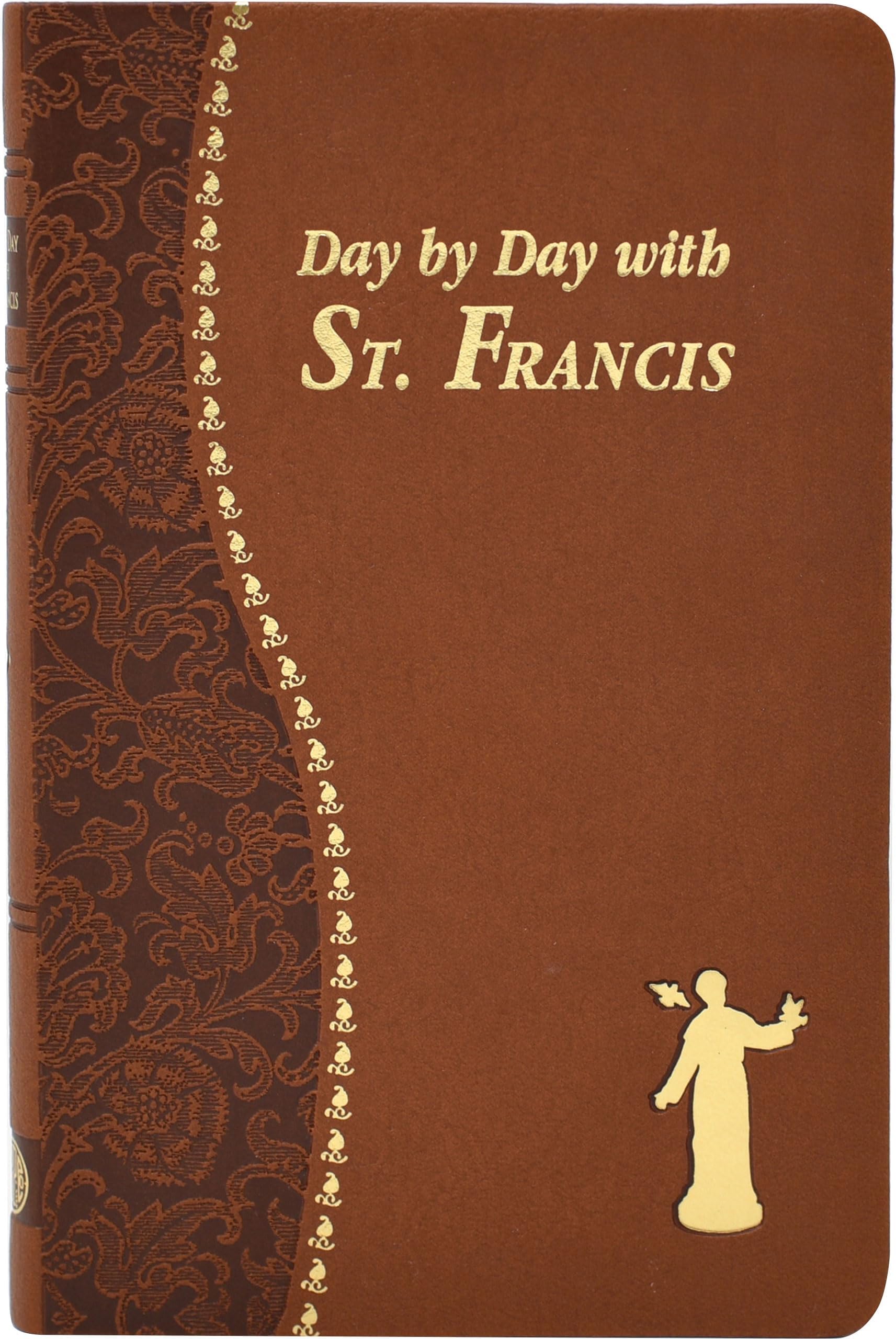 Day By Day With St. Francis (Catholic Daily Devotionals)