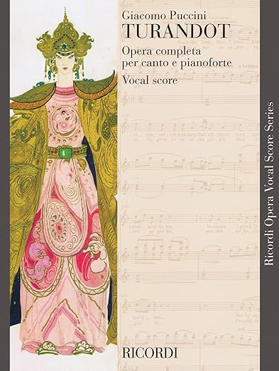 Turandot - Vocal Score | Italian English Opera Vocal Sheet Music Book for Singers and Students | Complete Piano Vocal Reduction for Study Rehearsal Performance Training and Classical Voice Development