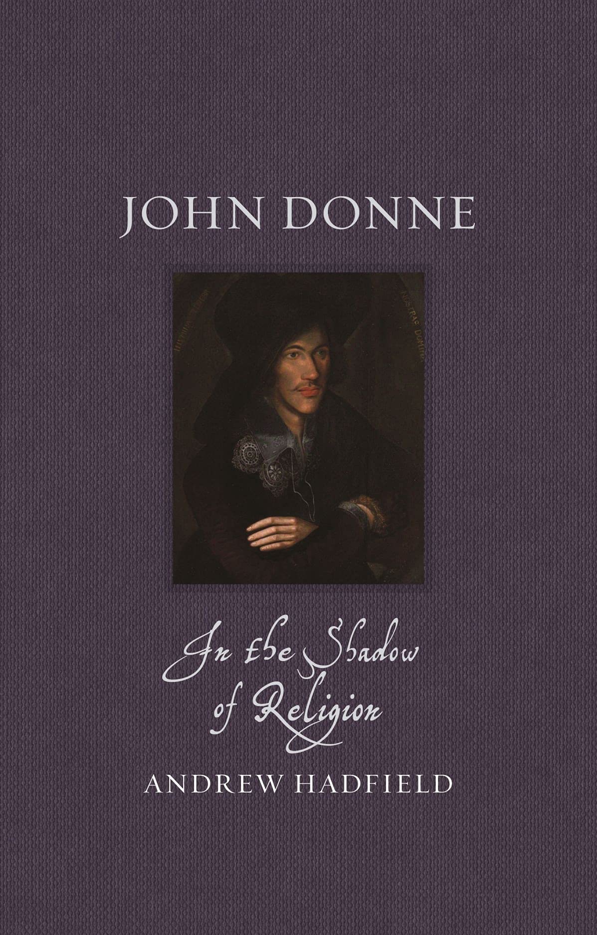 John Donne by Andrew Hadfield - 9781789143935