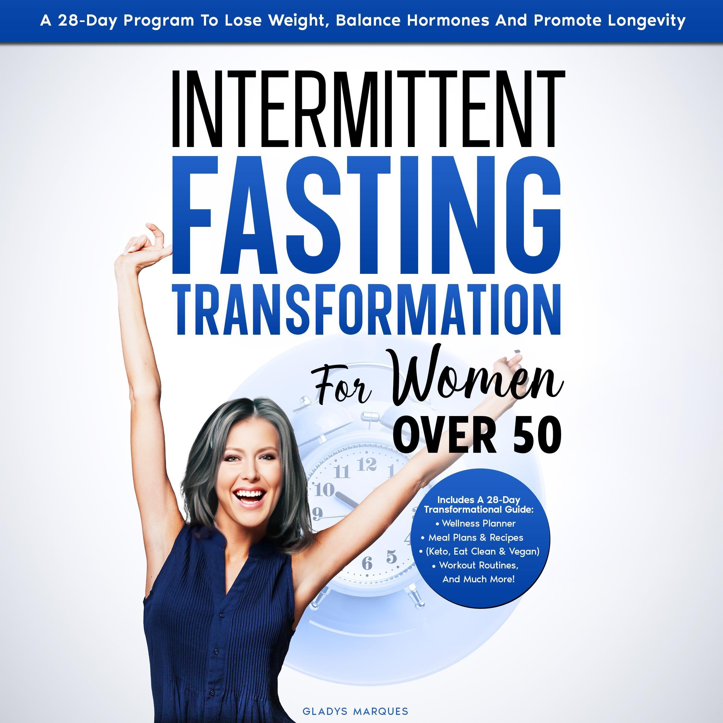 Intermittent Fasting Transformation for Women over 50