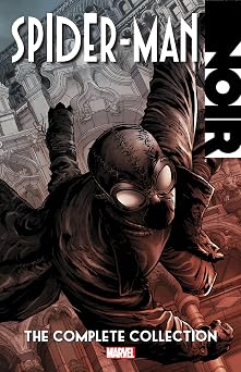 SPIDER-MAN NOIR THE COMPLETE COLLECTION