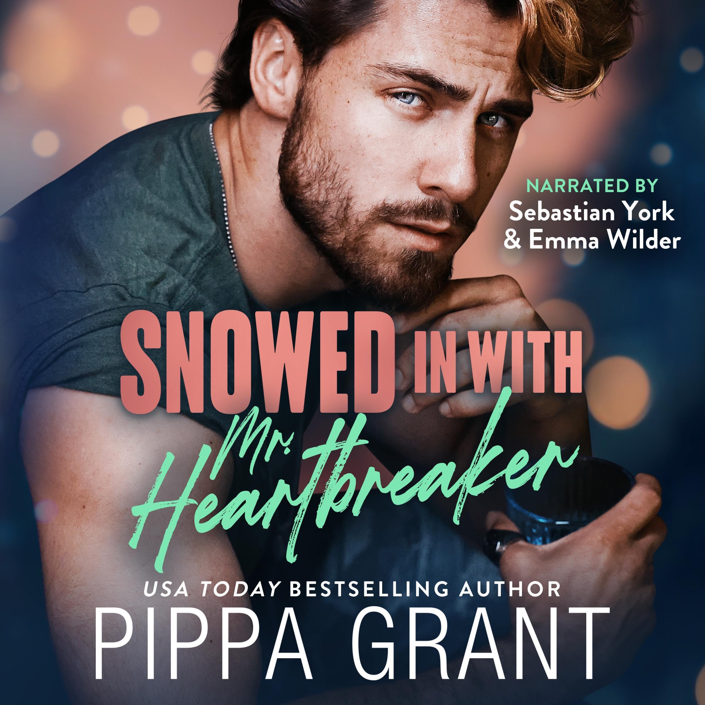 Snowed in with Mr. Heartbreaker