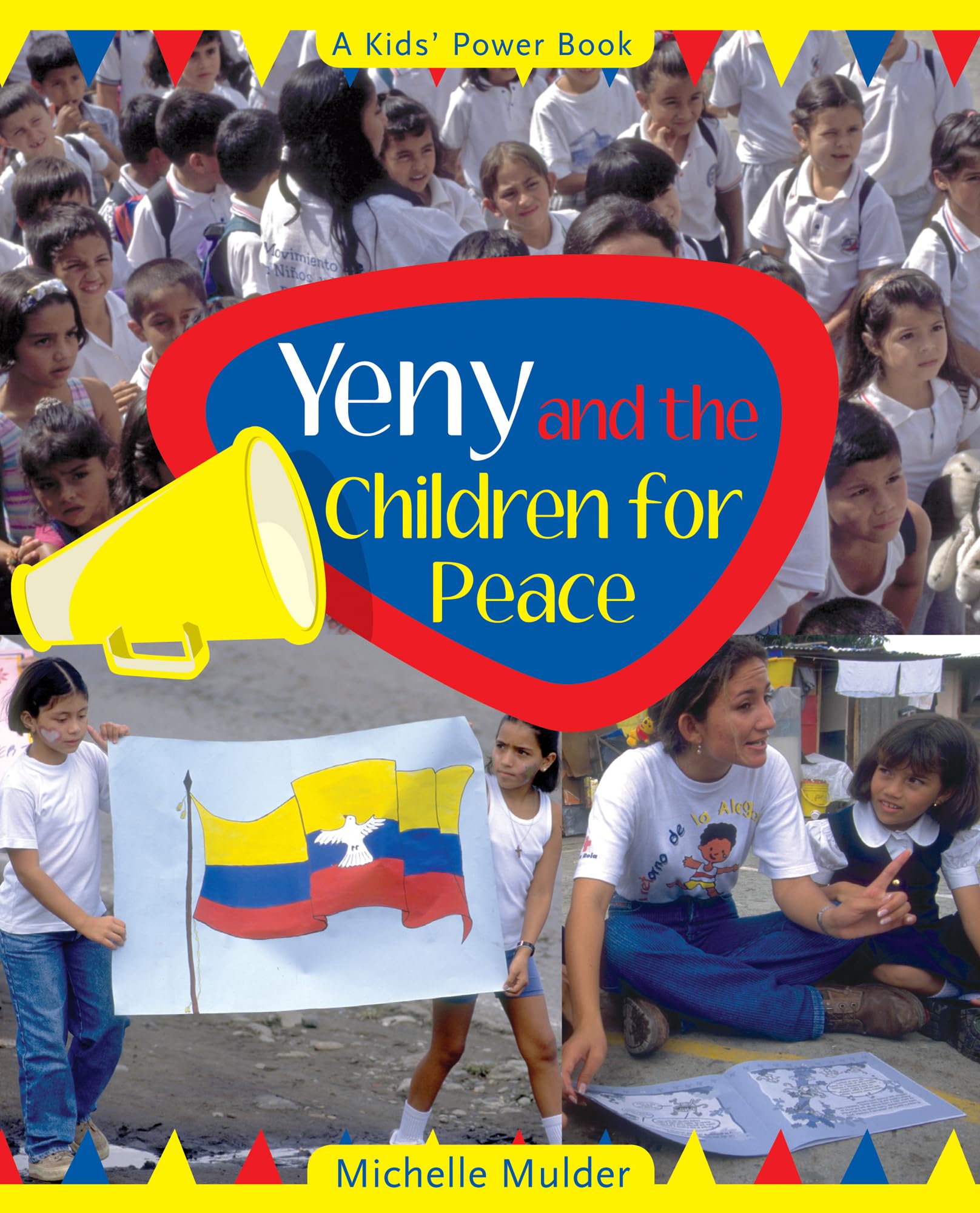 Yeny and the Children for Peace (A Kids' Power Book 2008, 2)