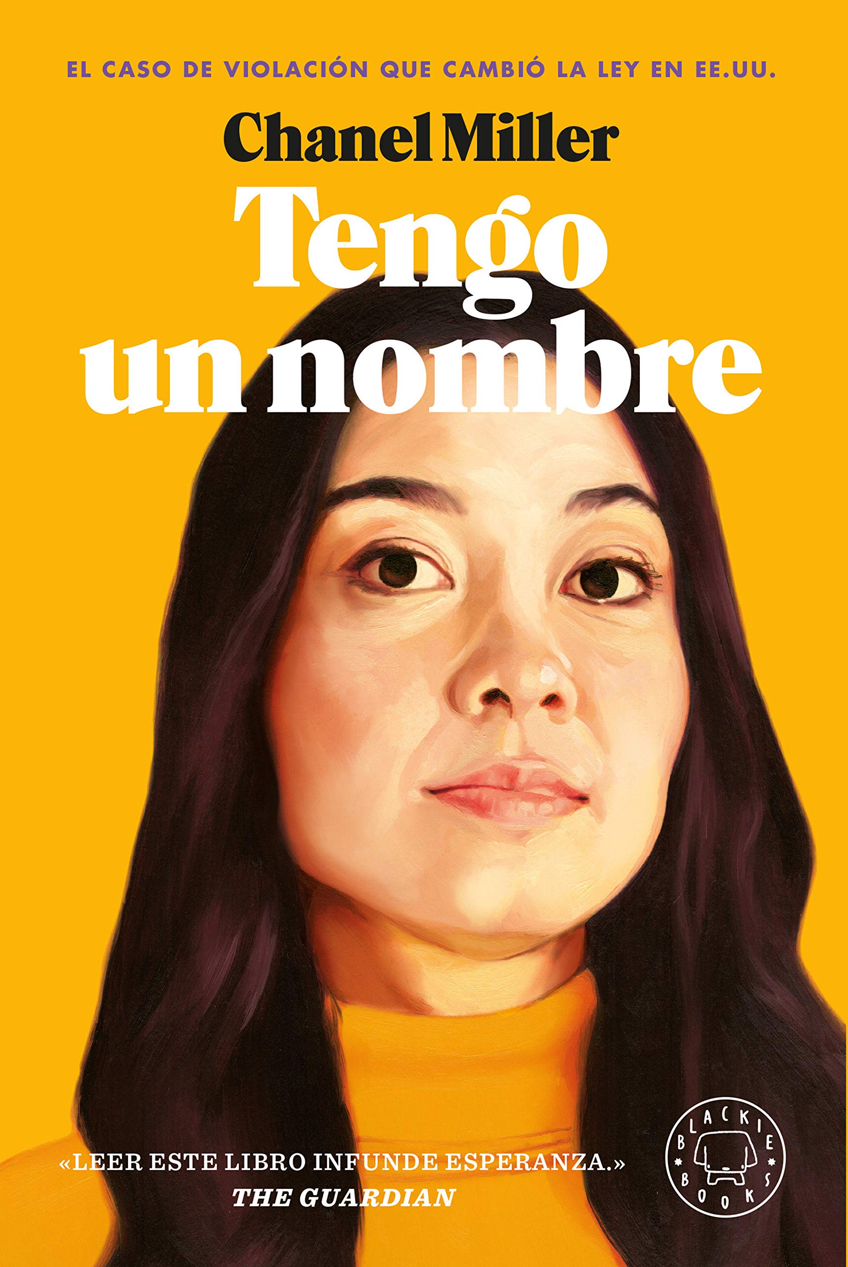 Tengo un nombre / Know My Name: A Memoir (Spanish Edition)