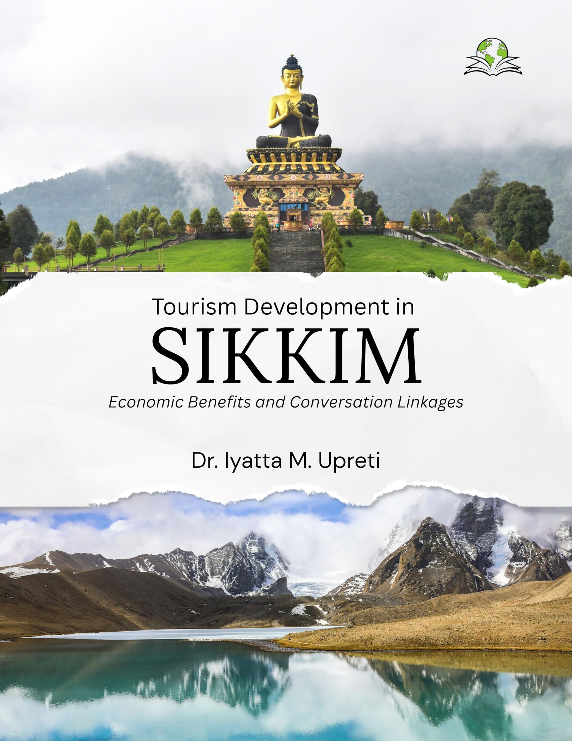 Tourism Development in Sikkim: Economic Benefits & Conservation Linkages
