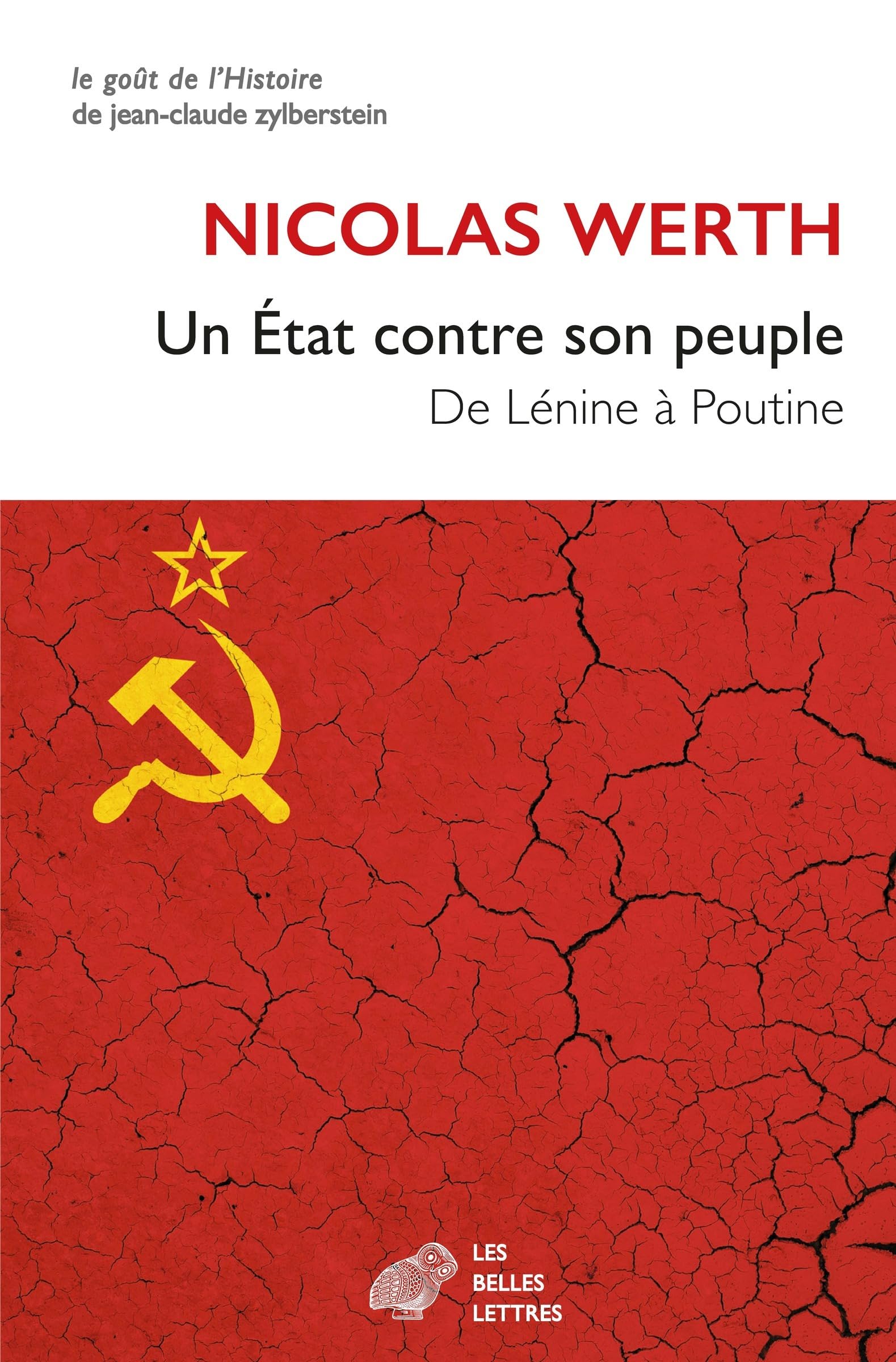 Un Etat contre son peuple: De Lénine à Poutine