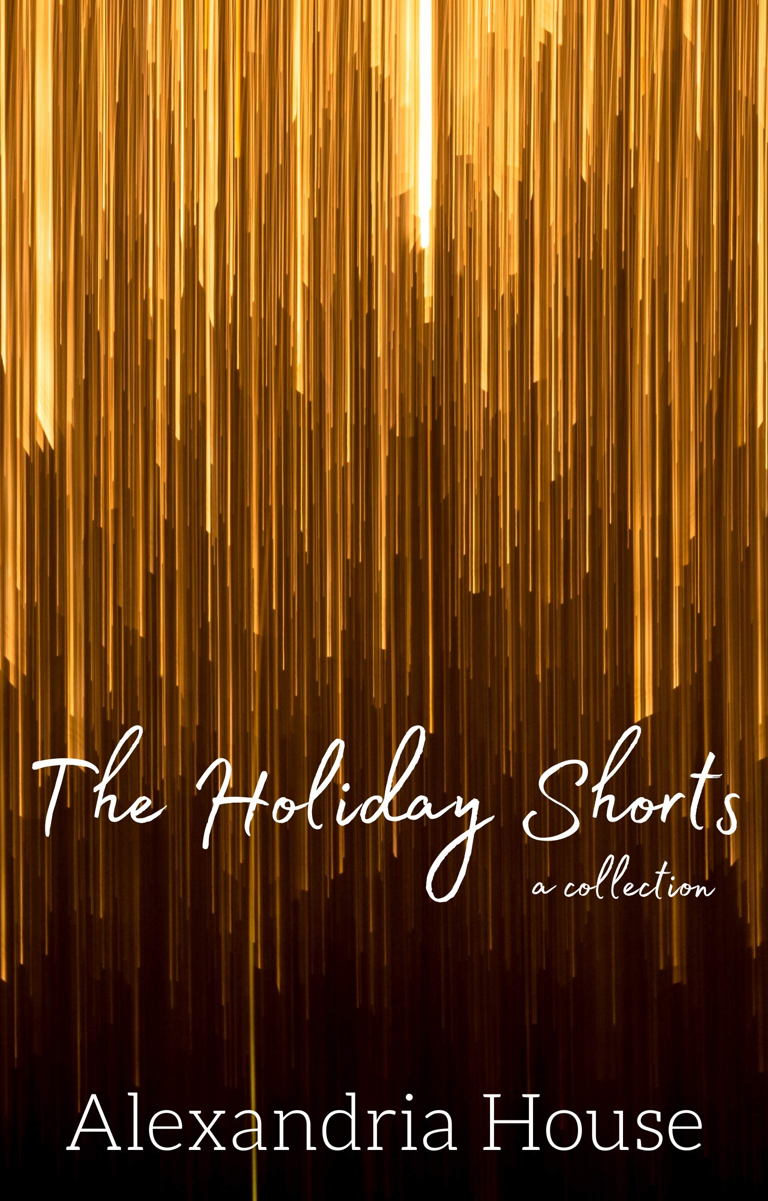 The Holiday Shorts: a collection