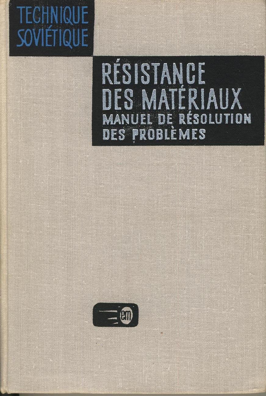 Resistance des materiaux, manuel de resolution des problemes