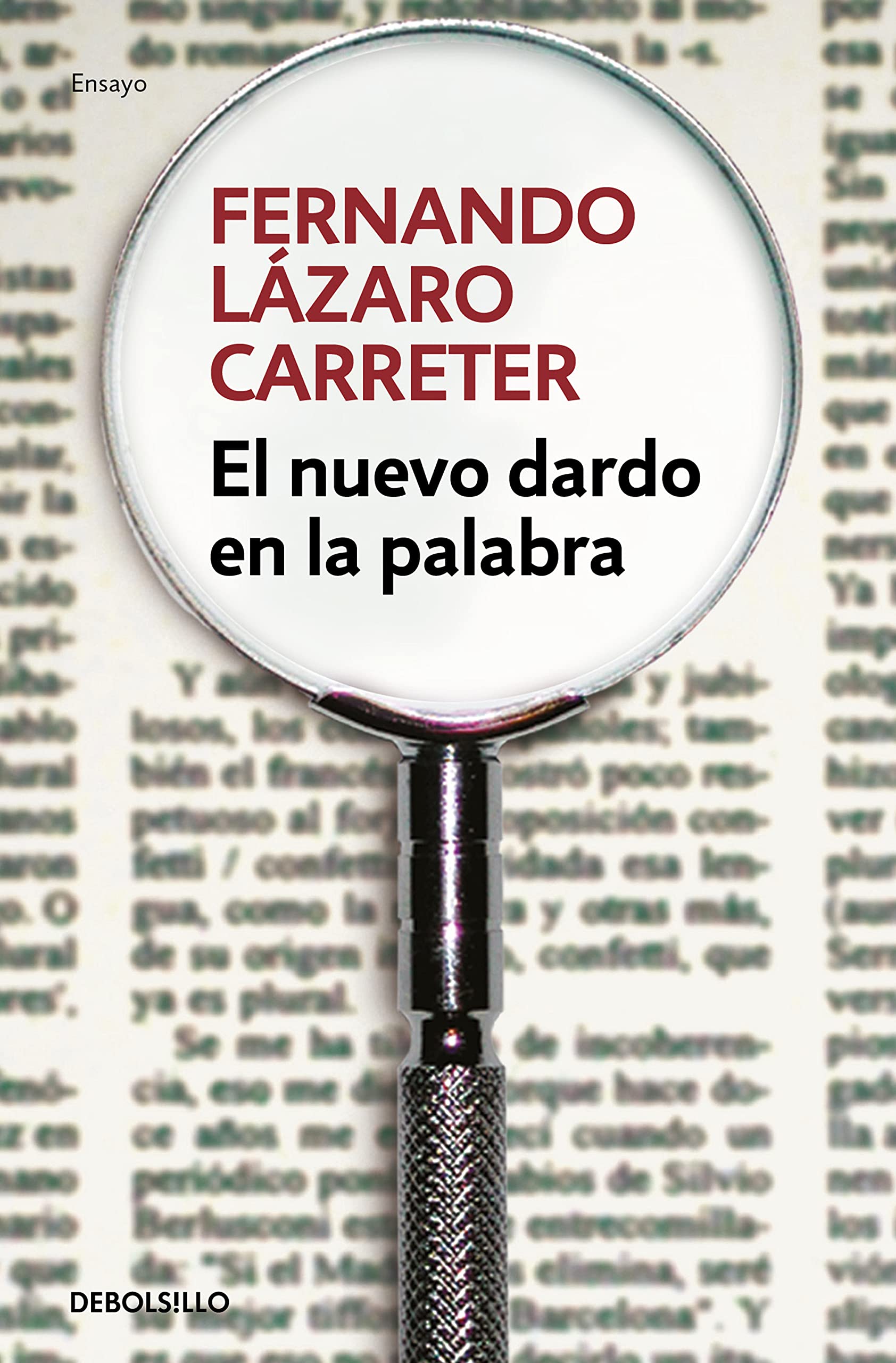 El nuevo dardo en la palabra (Ensayo | Literatura)