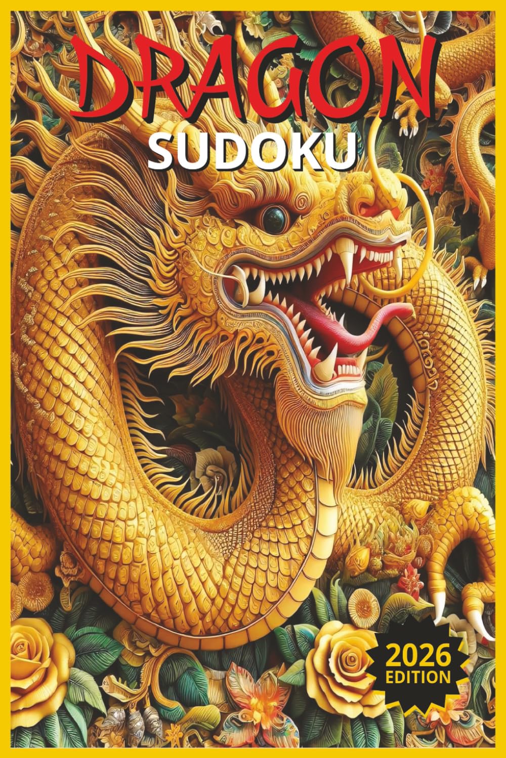 Dragon Sudoku Puzzle Book: Sudoku Puzzles | 6x9 Inches, 110 Pages | 50 Puzzles | Solutions Included BC