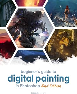 Beginner's Guide to Digital Painting in Photoshop 2nd Edition | 3dtotal Publishing - Master Digital Art for Games & Movies