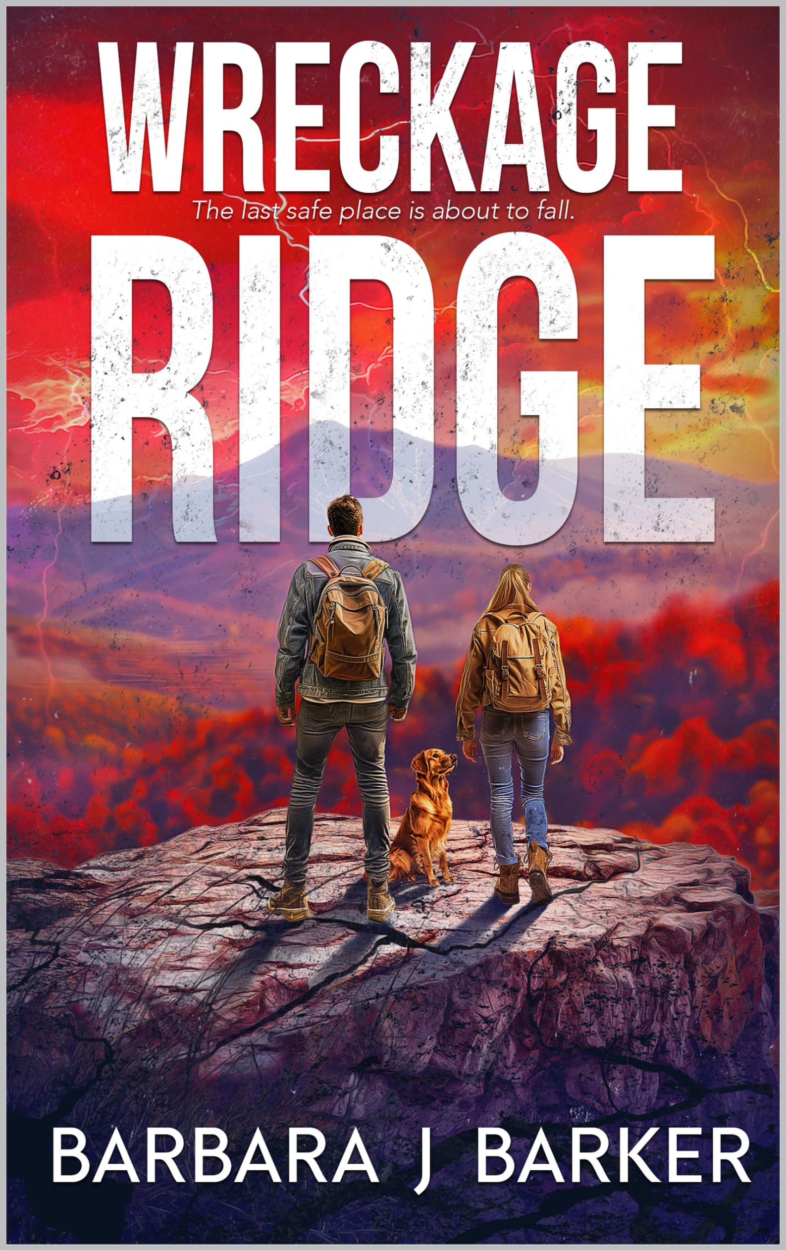 WRECKAGE RIDGE: AN APOCALYTIC THRILLER! (THE WRECKAGE SERIES Book 3)