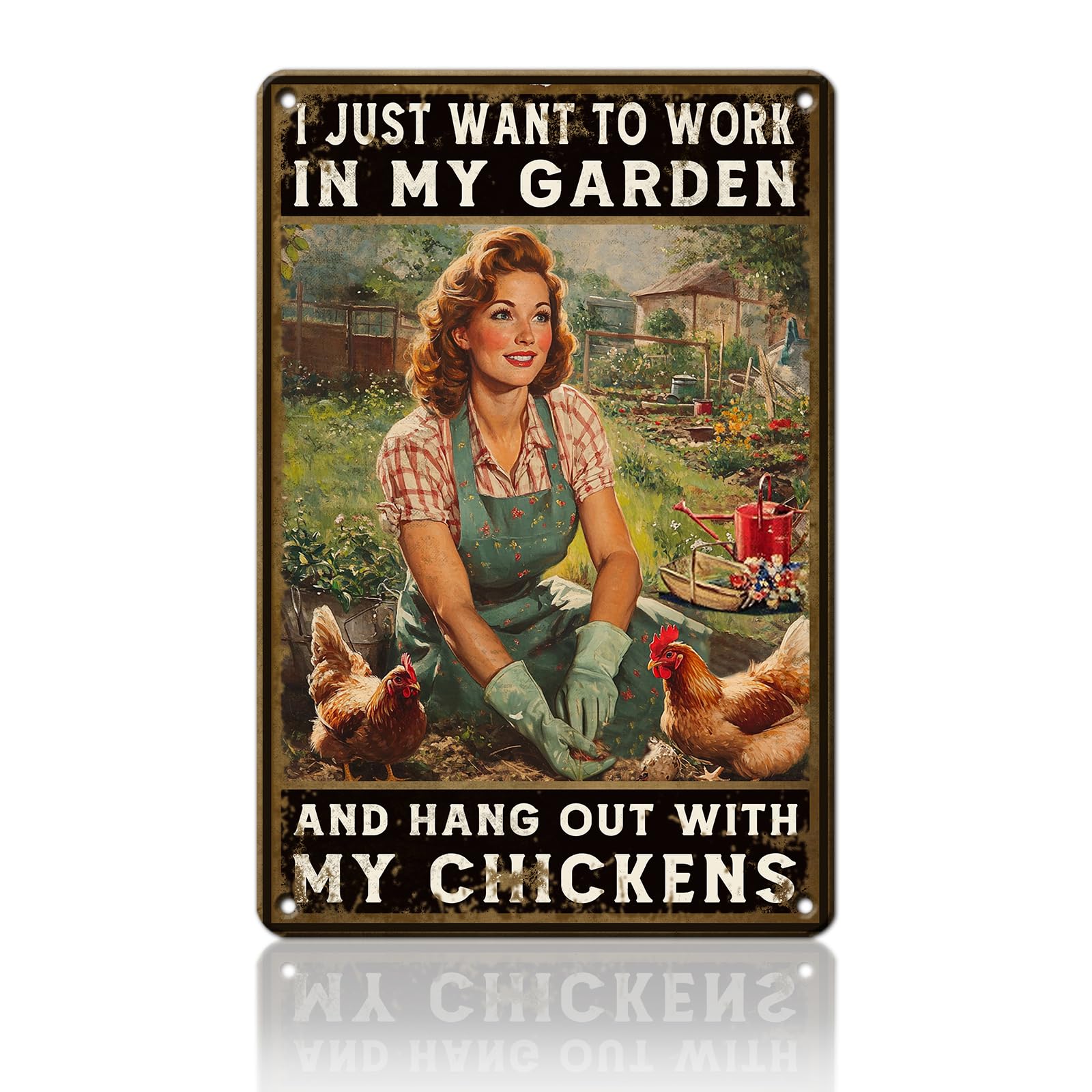 Anceky Vintage Metal Sign I Just Want To Work In My Garden And HangWith My Chickens Tin Sign Funny Wall Decor for Garden Yard Home Farmhouse Kitchen 12×16 Inch