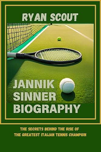 Jannik Sinner Biography: The secrets behind the rise of the greatest Italian tennis champion