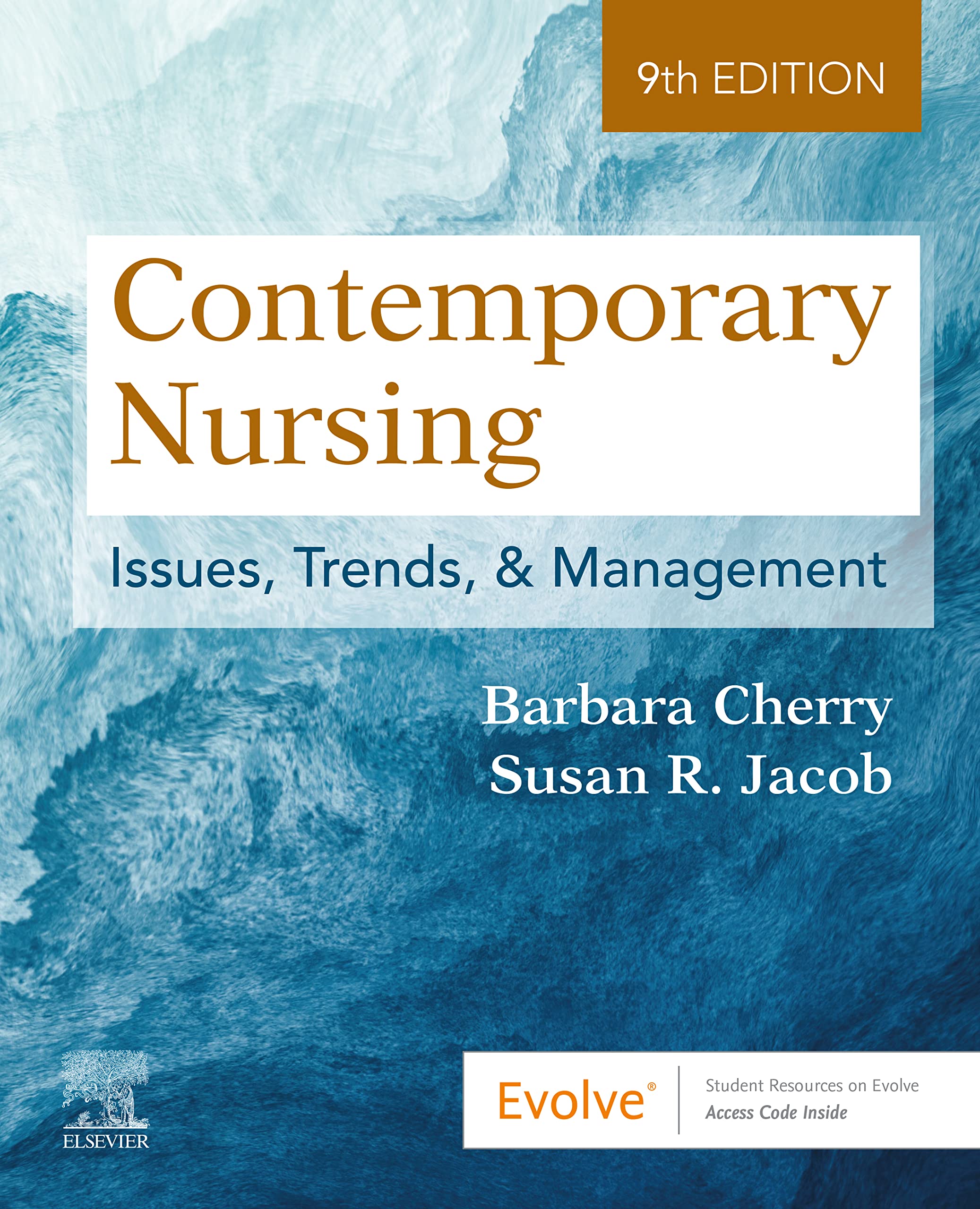 Contemporary Nursing E-Book: Issues, Trends, & Management
