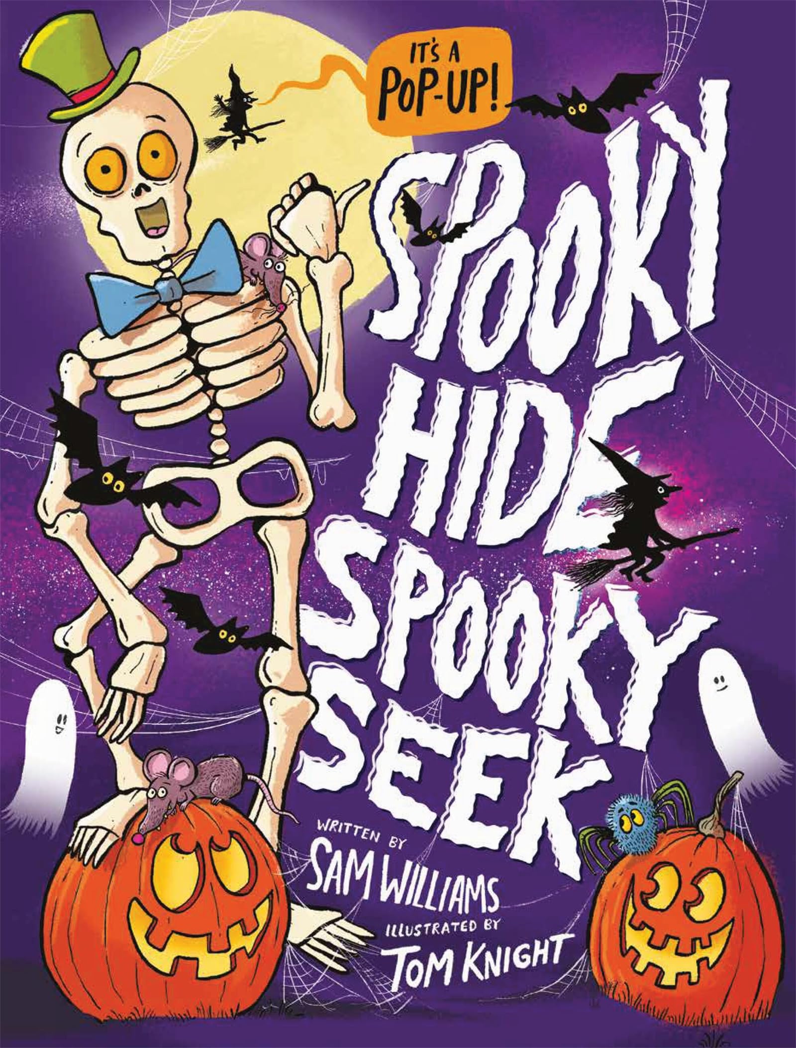 The Spooktacular Skeletons House Party Pop Up Book