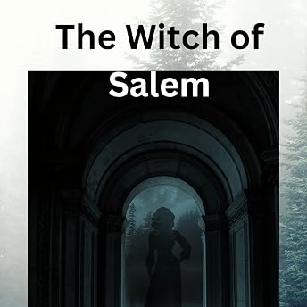 The Witch of Salem Audiobook by Crystal Nightshade episode artwork