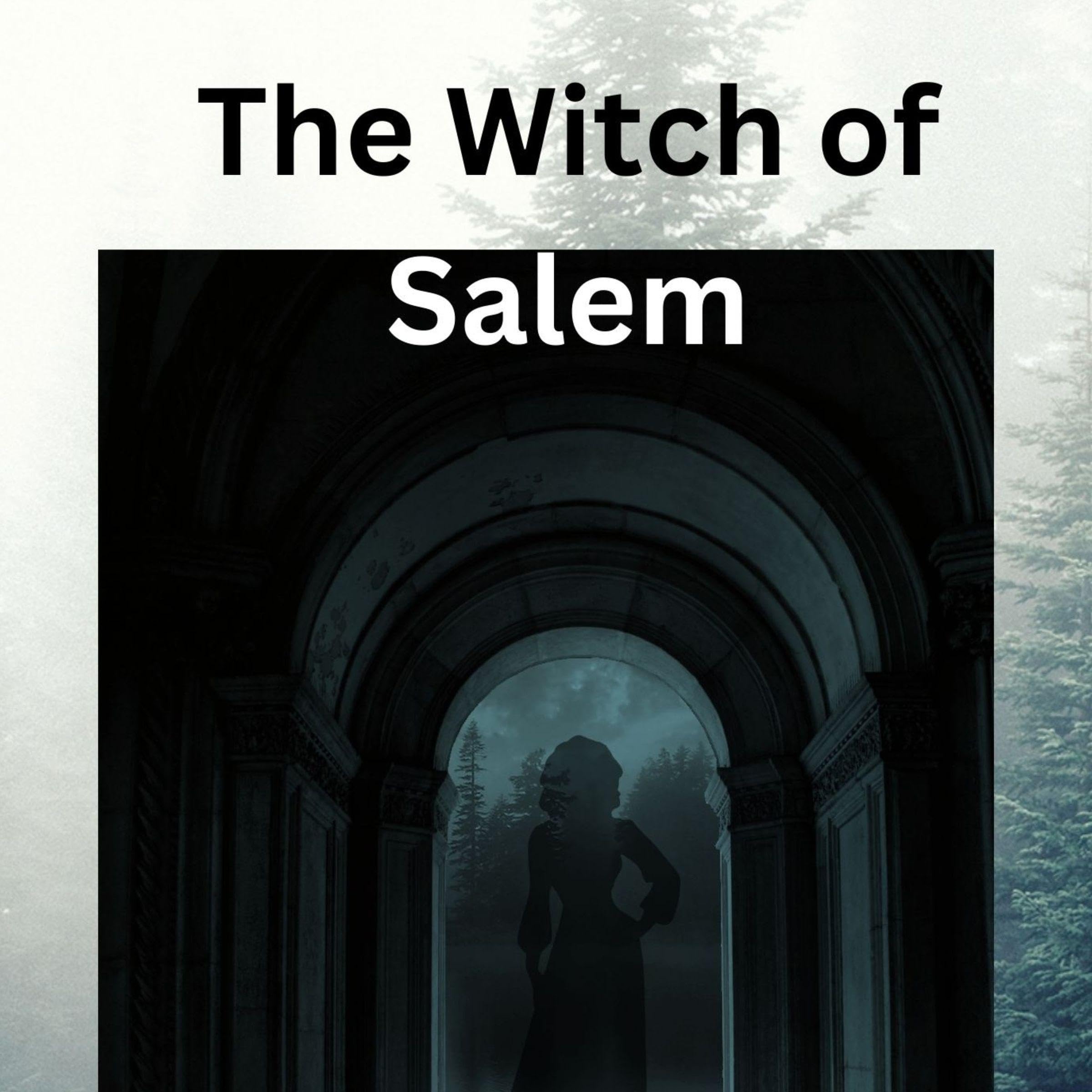 The Witch of Salem