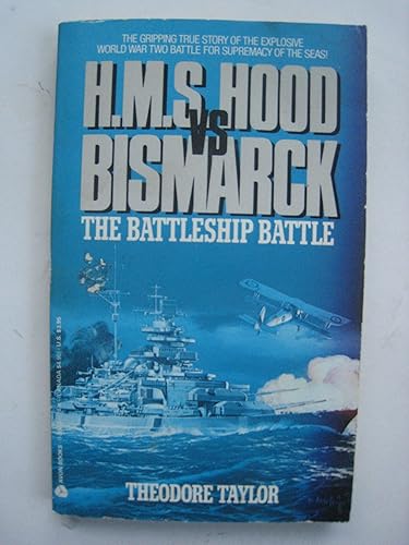 H.M.S. Hood Vs Bismark: The Battleship Battle
