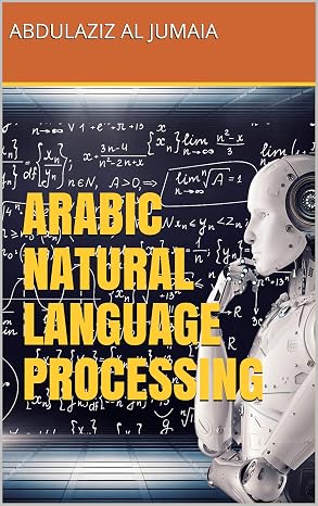 Arabic Natural Language Processing