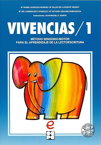 Vivencias 1. Método sensoriomotor para el aprendizaje de la lectoescritura (4 años): 9 (Lectura y escritura)