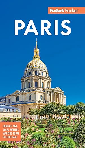 Fodor's Pocket Paris: A Compact Guide to the City of Light (Full-color Travel Guide)-Wow! eBook