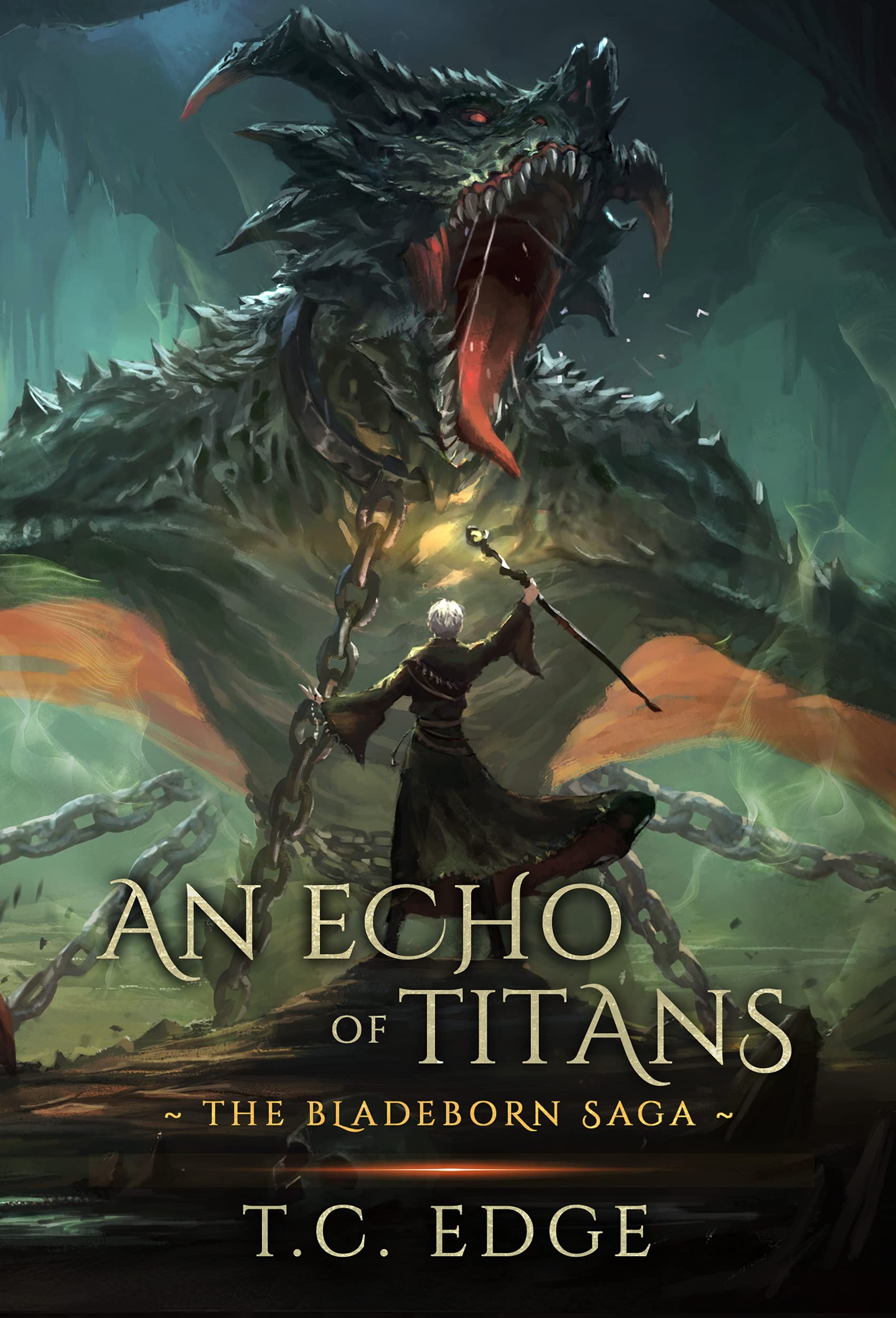 An Echo of Titans: The Bladeborn Saga, Book 3