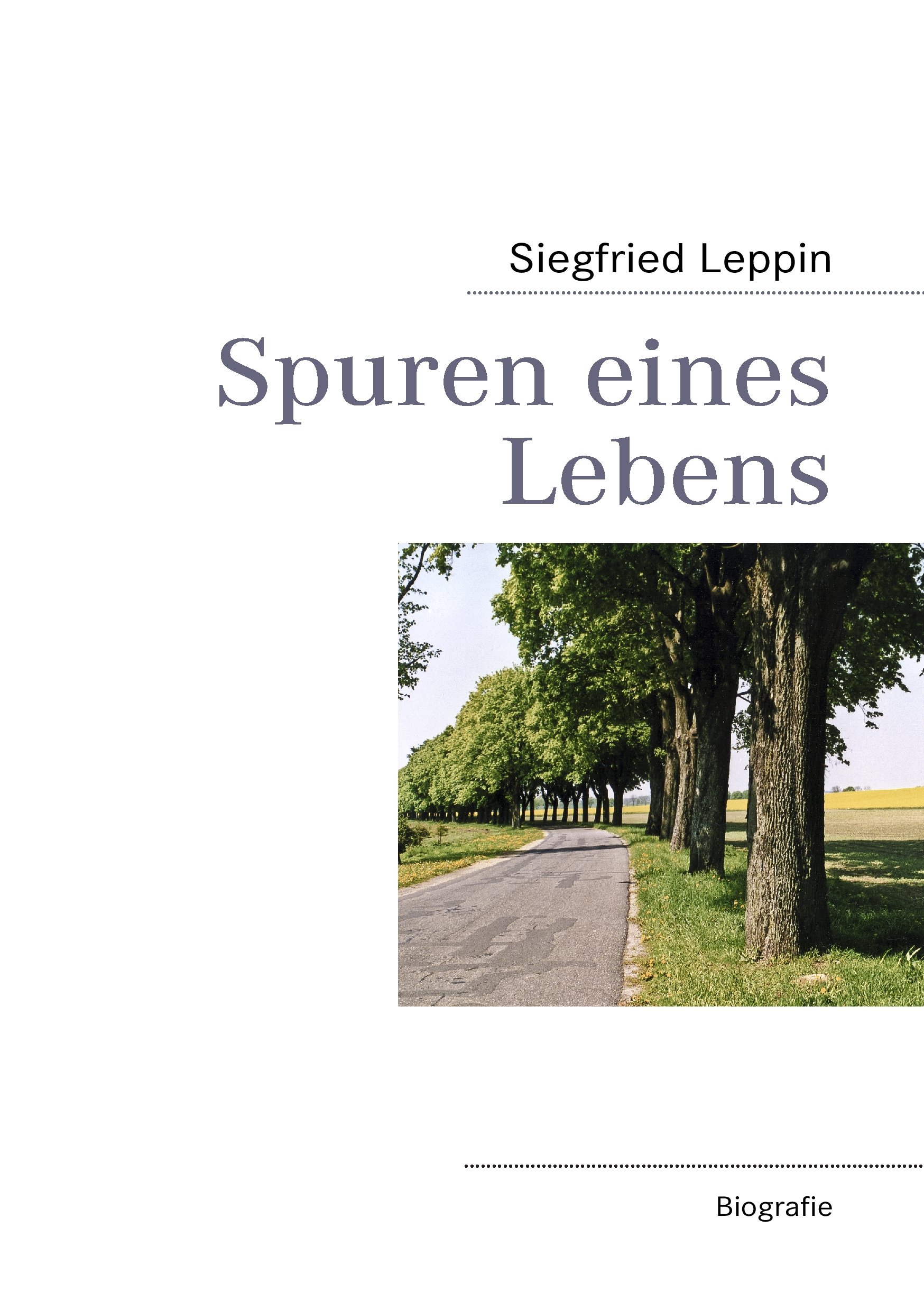 Spuren eines Lebens (German Edition)