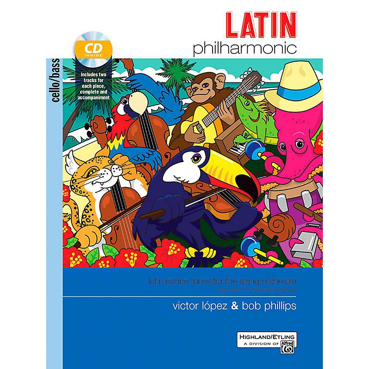Alfred Latin Philharmonic -Cello/Bass-Book & CD