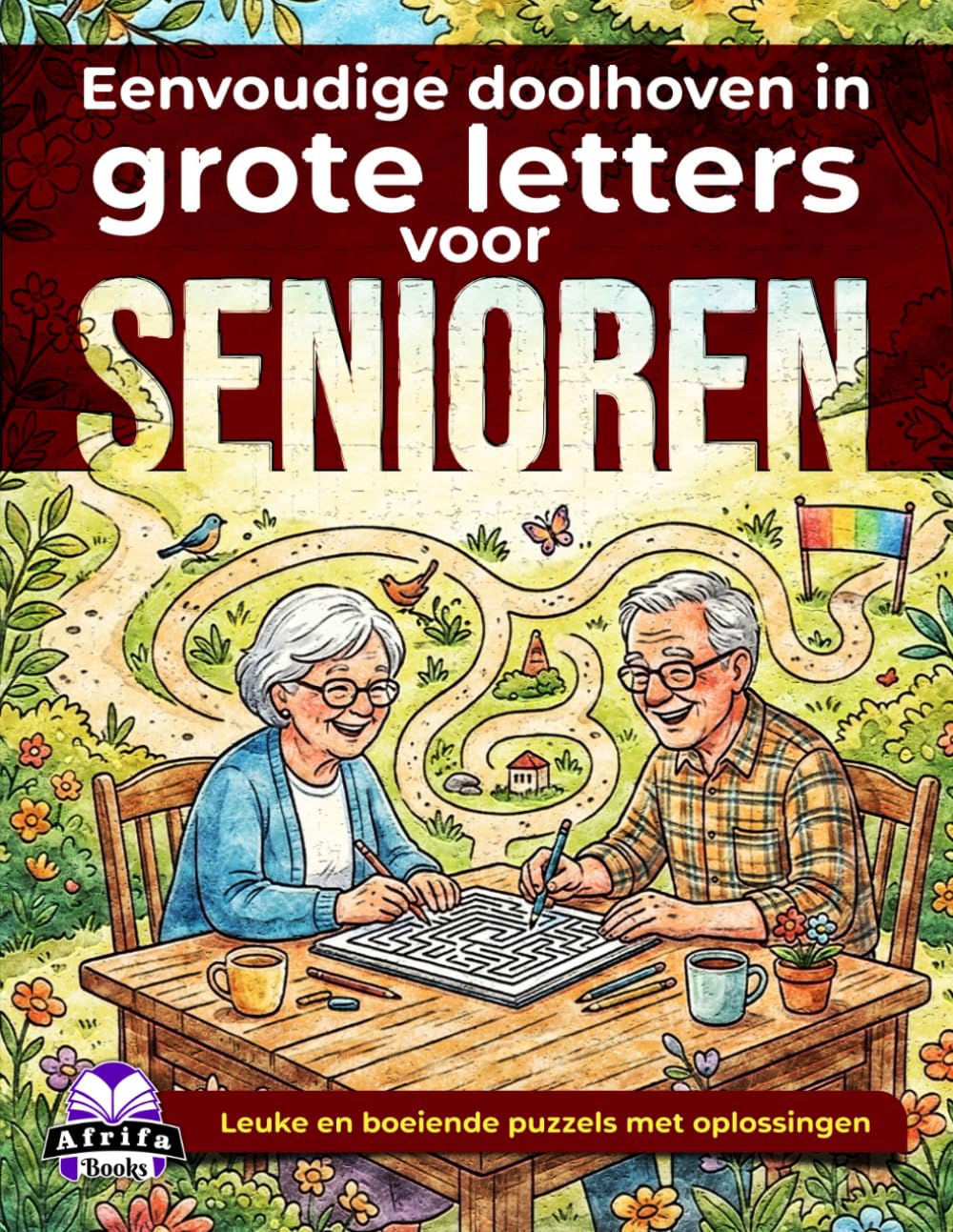 Eenvoudige doolhoven in grote letters voor senioren: ontspannende hersenspellen en puzzelactiviteiten voor ouderen: Leuke en boeiende puzzels met oplossingen