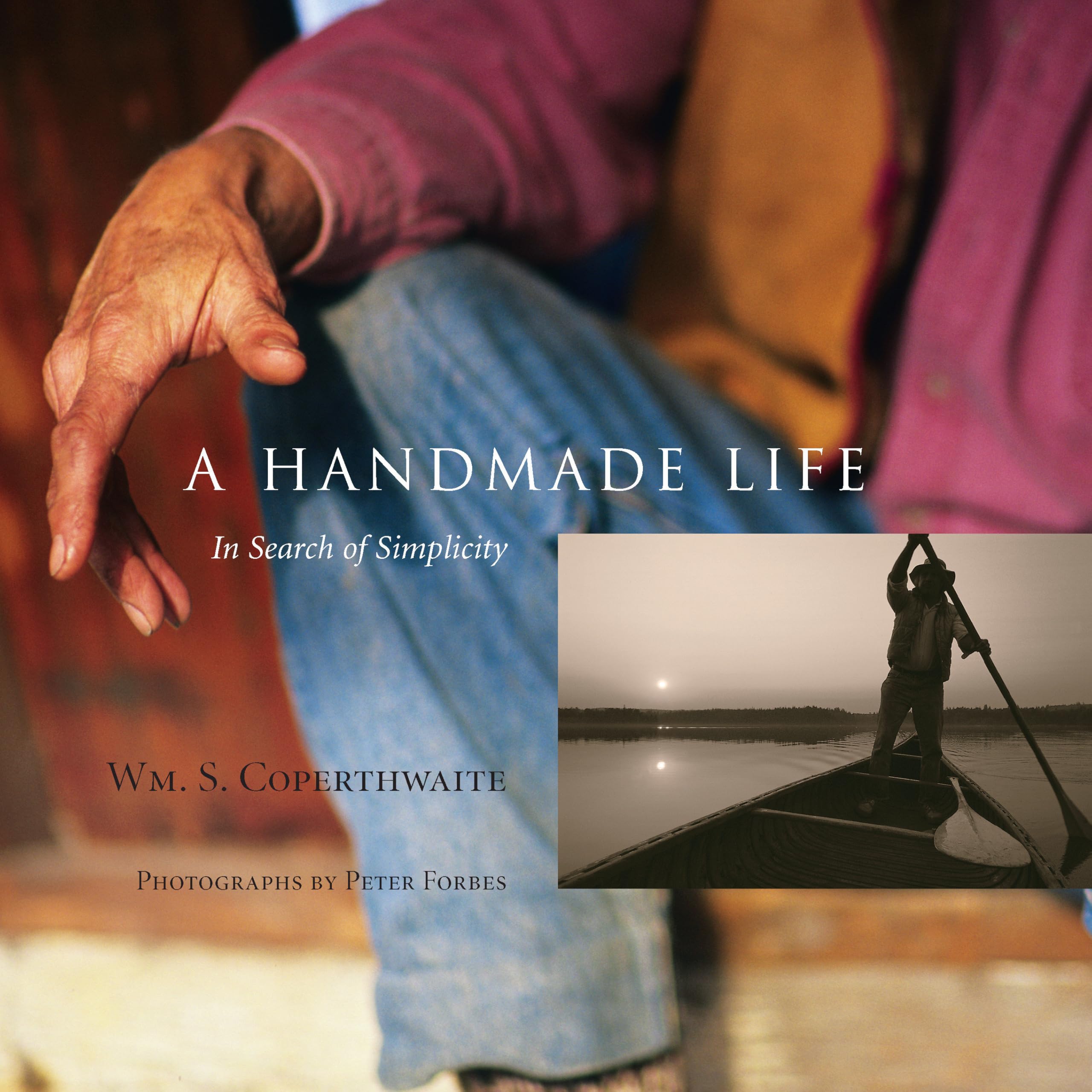 A Handmade Life: In Search of Simplicity