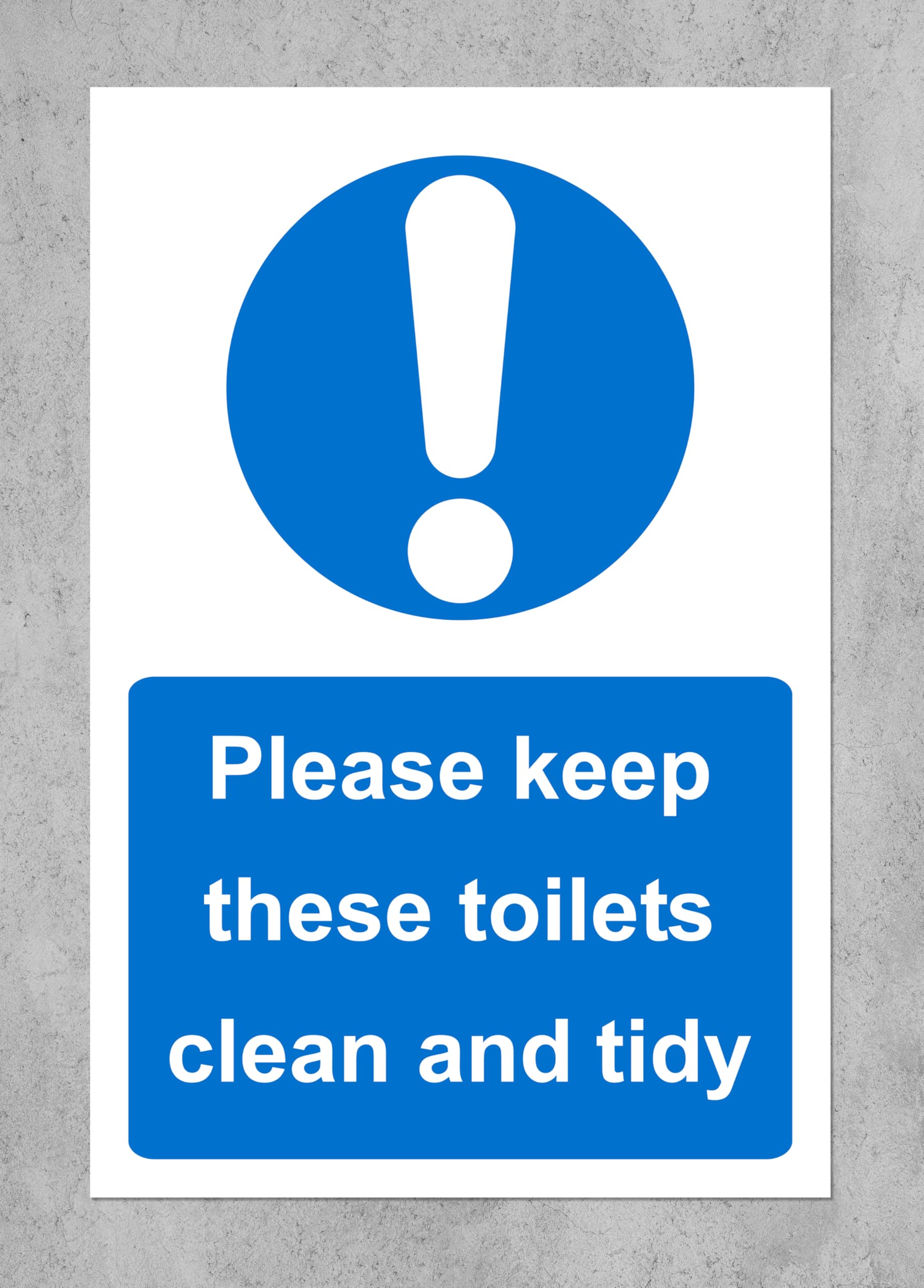 Please keep these toilets clean and tidy sign - Self adhesive sticker (200mm x 150mm)