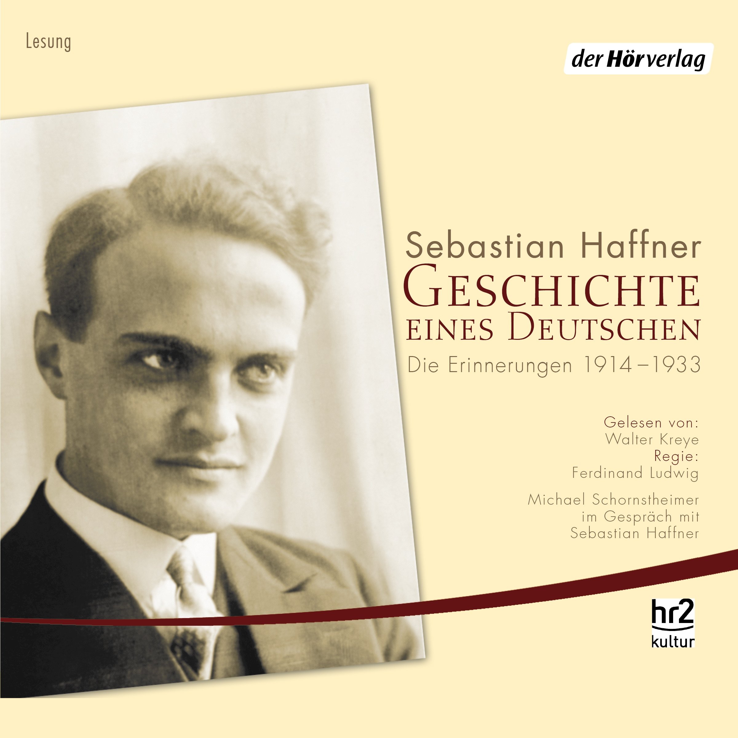 Cover art for Geschichte eines Deutschen. Die Erinnerungen 1914-1933