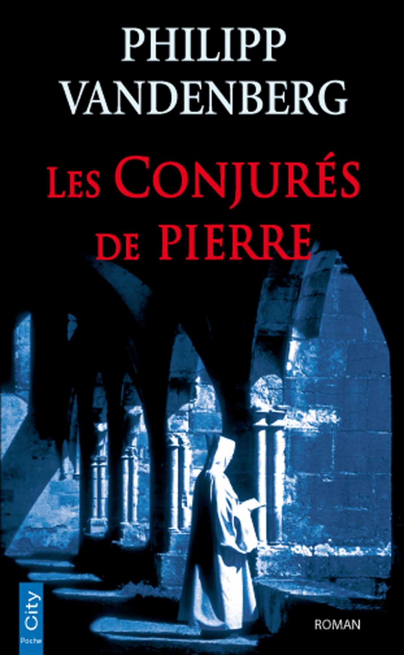 Les Conjurés de Pierre (French Edition)