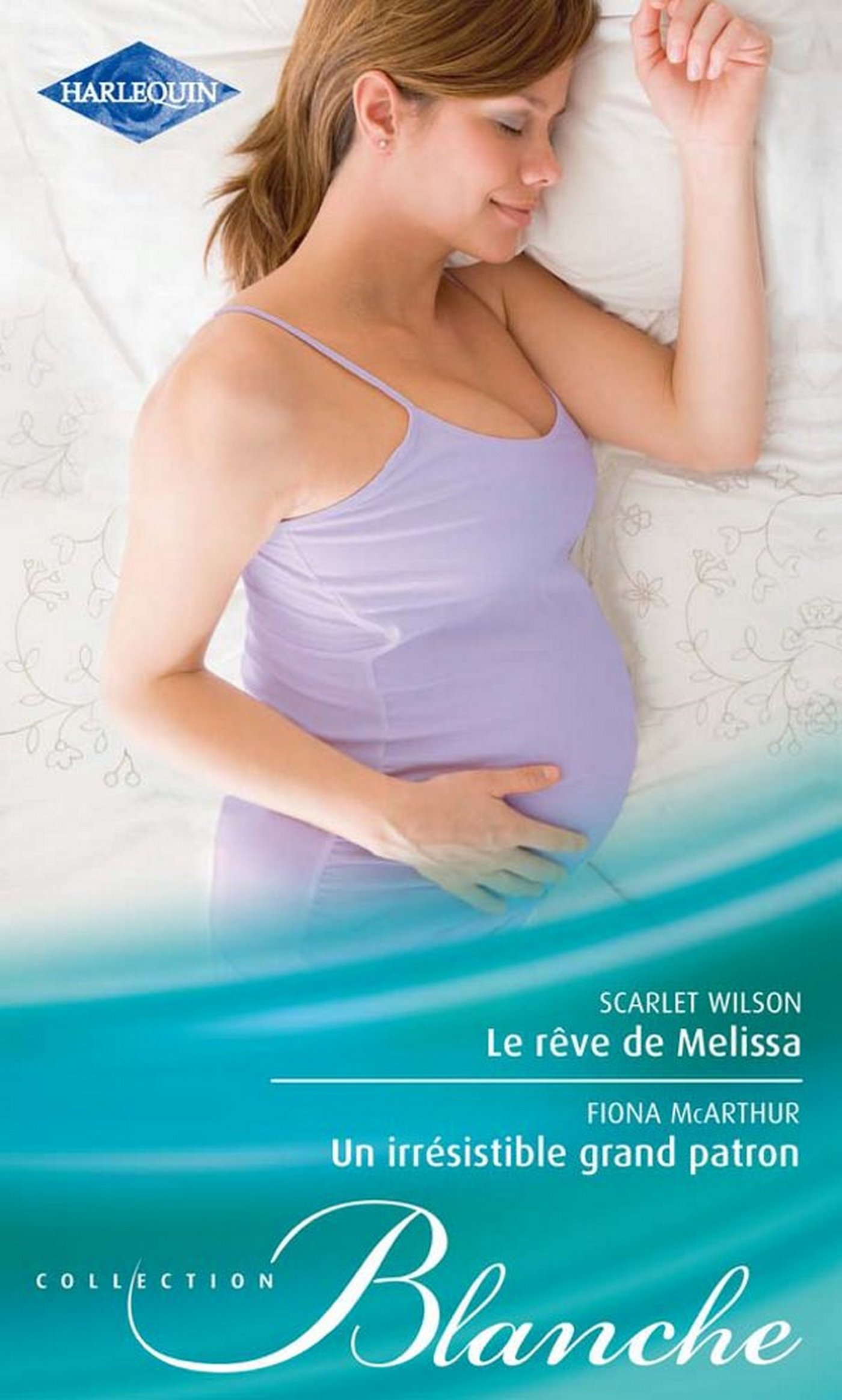 Le rêve de Melissa - Un irrésistible grand patron (French Edition)