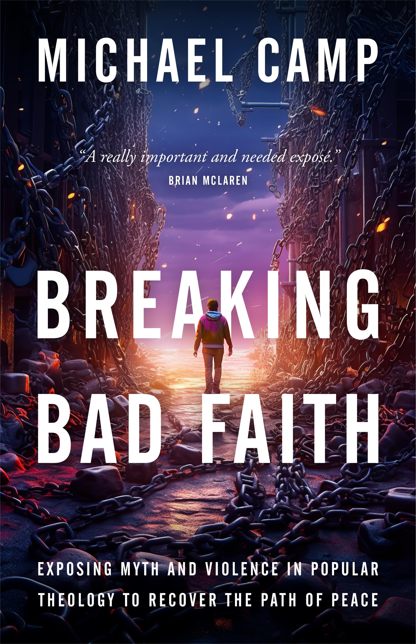 Breaking Bad Faith: Exposing Myth and Violence in Popular Theology to Recover the Path of Peace
