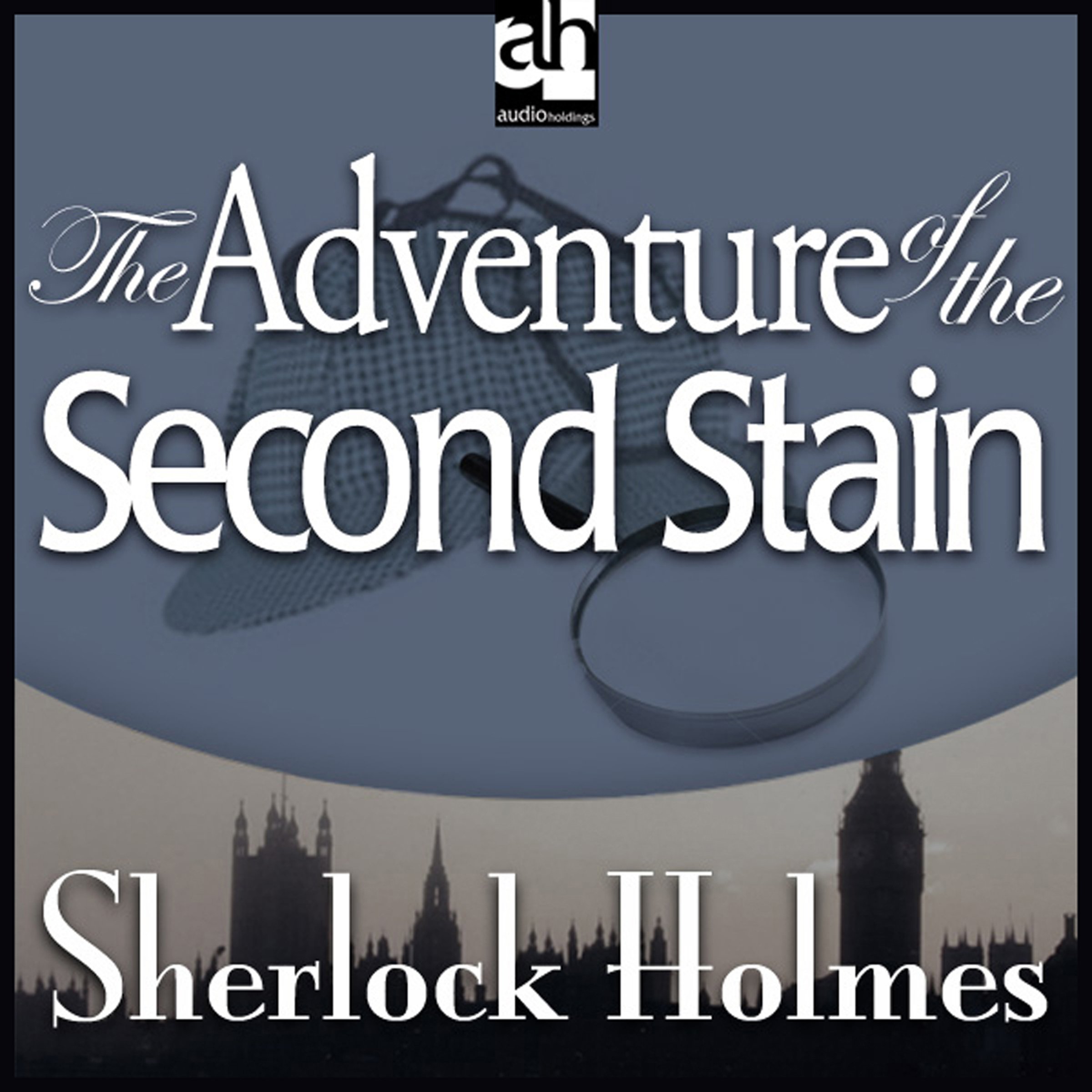 Cover art for Sherlock Holmes: The Adventure of the Second Stain