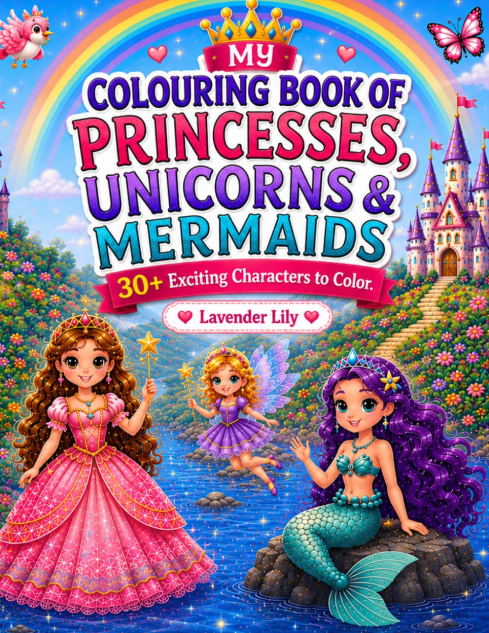 Princesses Unicorns Mermaids and Fairy: Simple and cute friends coloring book