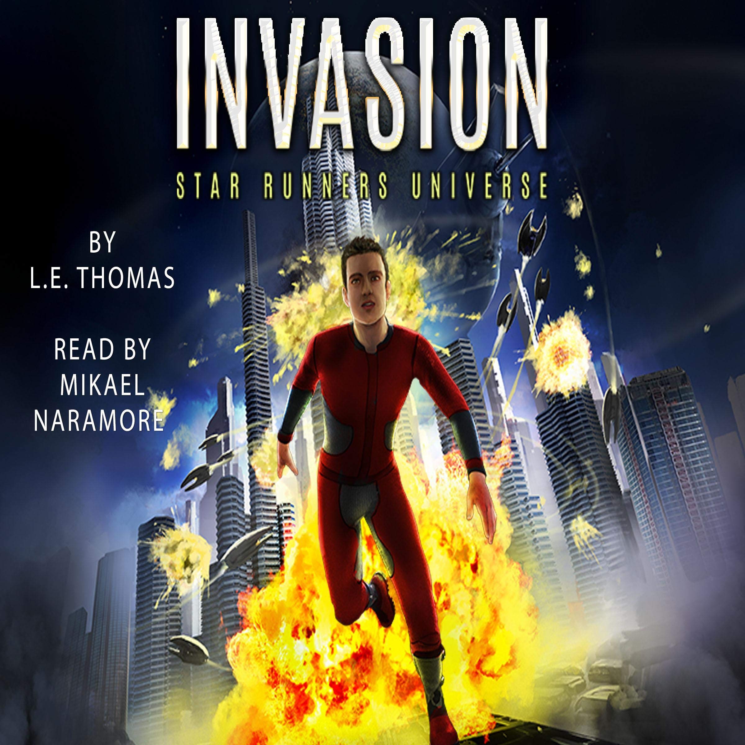 Cover art for Invasion: A Star Runners Universe Novel